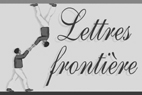 En collaboration avec Lettres Frontière.