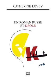 Un roman russe et drôle